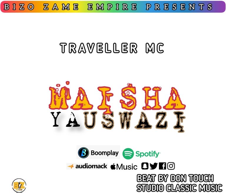 AUDIO || TRAVELLER MC – MAISHA YA USWAZI || DOWNLOAD