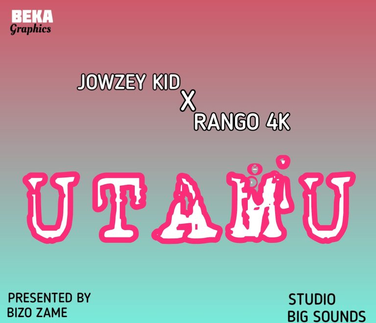 AUDIO || JOWZEY KID FT RANGO 4K – UTAMU || DOWNLOAD