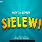 AUDIO | Wenge Zemuni – Sielewi | DOWNLOAD