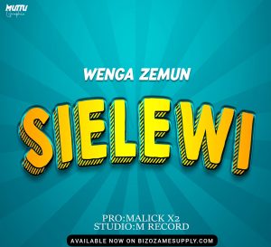 AUDIO | Wenge Zemuni – Sielewi | DOWNLOAD