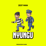 Audio | Zest Man – Nyungu | Bizo Zame Supply