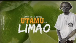 Audio | Jeusi Mc ft Poter – Utamu Wa Limao | Download