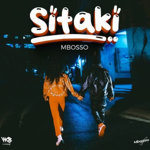 Audio | Mbosso – Sitaki | download
