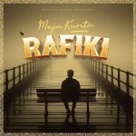 Audio | Meja Kunta – Rafiki | Download