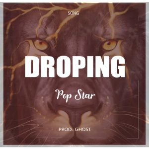 Audio | Pop Star – Droping | Bizo Zame Supply