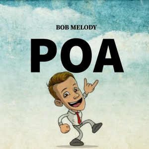 Audio | Bobo life  – Poa | Download