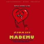 Audio | Nyau simela mc – Sitaki mademu | download
