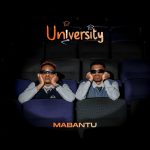 EP | MABANTU – UNIVERSITY | DOWNLOAD
