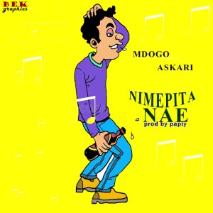 AUDIO | MDOGO ASKARI – NIMEPITA NAE | DOWNLOAD | BIZO ...