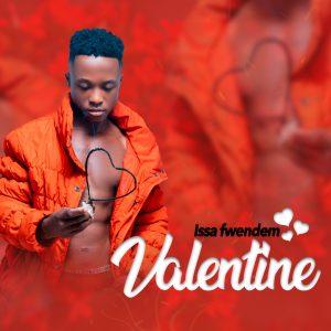 Audio | Issa fwendem – Valentine day