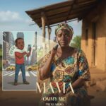Ommy Mc – Mama