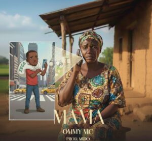 Ommy Mc – Mama
