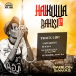AUDIO: Babilon Samas Ft. Jeusi Mc – Hawatujui | Downlo...