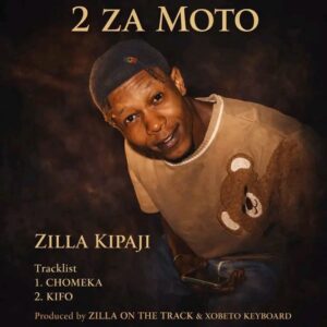 EP : Zilla Kipaji – 2 Za Moto | Download Mp3