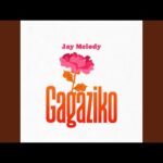 AUDIO: Jay Melody – Gagaziko | Download Mp3