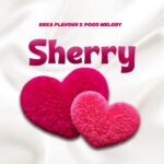 Sherry (Official Audio 2026) | Download & Lyrics