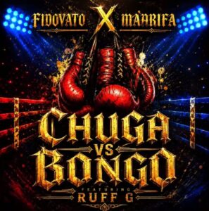 Fidovato Ft. Maarifa – Chuga Vs Bongo