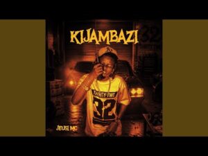 Jeusi Mc – Kijambazi ( Official Audio 2026 ) Download ...