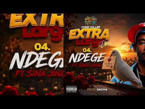 Chief Killer Feat. Sina Jina Mc – Ndege