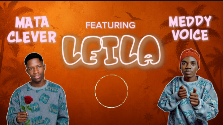 Meddy Voice X Mata Clever – Leila (Official Audio 2026...