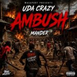 Uda Crazy – Ambush (Official Audio 2026) Download