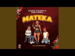 Rashy Tallent Ft. BaroBaro – Mateka (Official Audio 20...