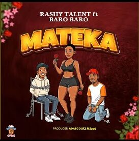 Rashy Tallent Ft. BaroBaro – Mateka (Official Audio 20...